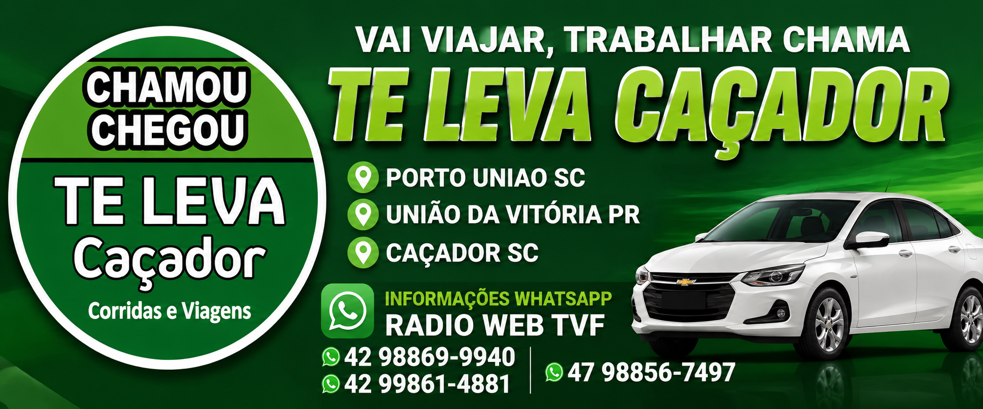 Te leva caçador